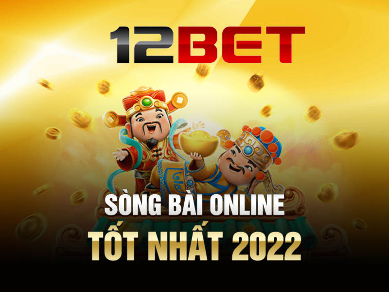 12bet Casino là sòng bài online tốt nhất 2022